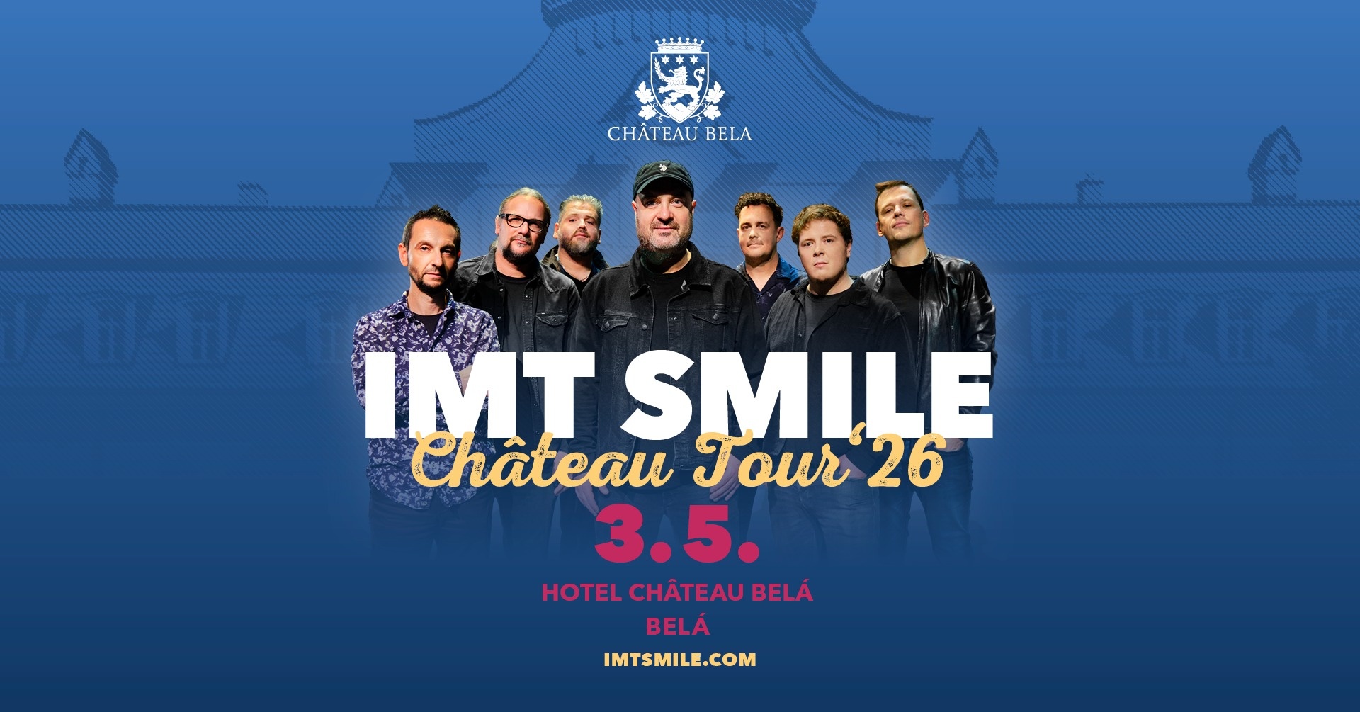 IMT SMILE – CHATEAU TOUR '26 - Belá